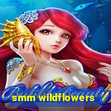 smm wildflowers